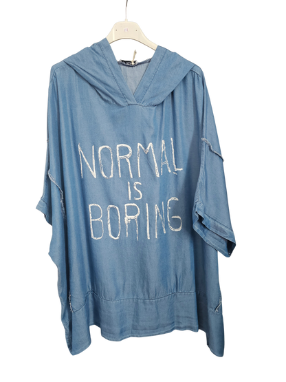 Tunique oversize " Normal is Boring "